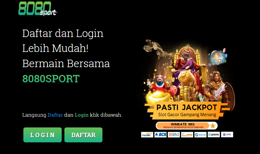 8080SPORT – Bandar Gacor Online Terpercaya dan Terbaik